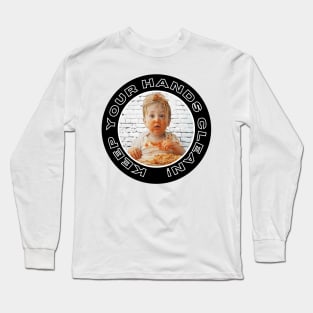 Keep Your Hands Clean Vol. 2 Long Sleeve T-Shirt